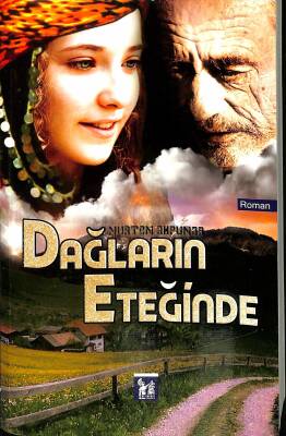 Dağların Eteğinde - İthafen İmzalı NDR82721 - 1