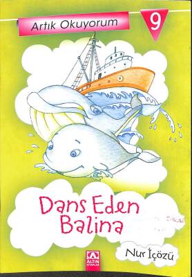 Dans Eden Balina - ARTIK OKUYORUM SERİSİ 9 KTP244 - 1