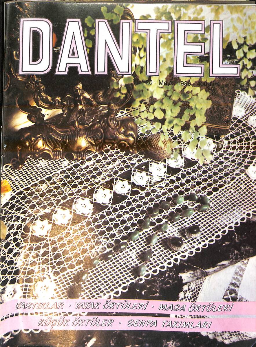 Dantel Dergisi Mayıs 1986 Sayı 20 NDR92766 - 1