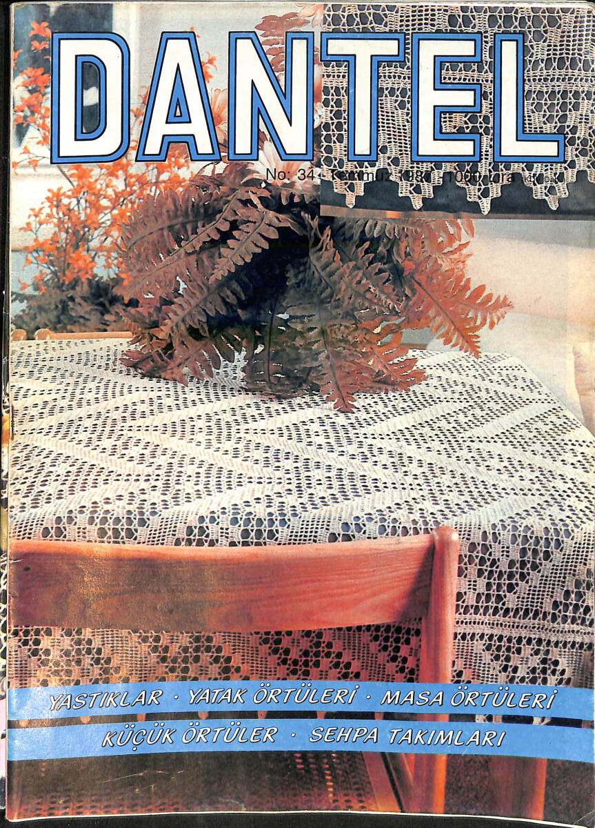 Dantel Dergisi Temmuz 1987 Sayı 34 NDR92765 - 1