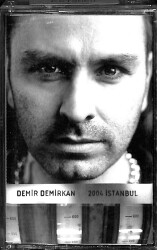 Demir Demirkan - 2004 İstanbul Kaset (Sıfır) KST27072 - 1