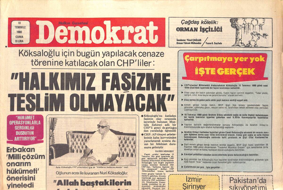 Demokrat Gazetesi 18 Temmuz 1980 - İspanya İç Savaşı Ve Bir Demet Şiir - Çorum'u Unutturmak Amacıyla Fatsa'da Operasyon Düzenlendi GZ156078 - 1