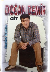 Doğan Demir * Git * Kaset KST5675 - 3