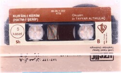 Dr. Tayyar Altıkulaç *Kur`an-ı Kerim (Hatm-i Şerif) 5. Kaset Ali İmran123-200 Nisa1-24* Kaset KST13388 - 2