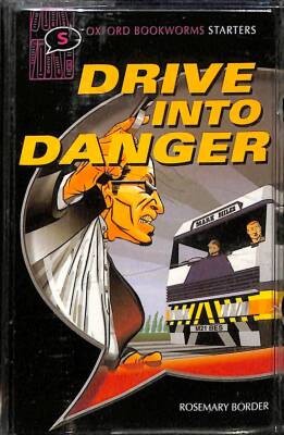 Drive Into Danger (Rosemary Border - Oxford) *Kaset* KST19135 - 1