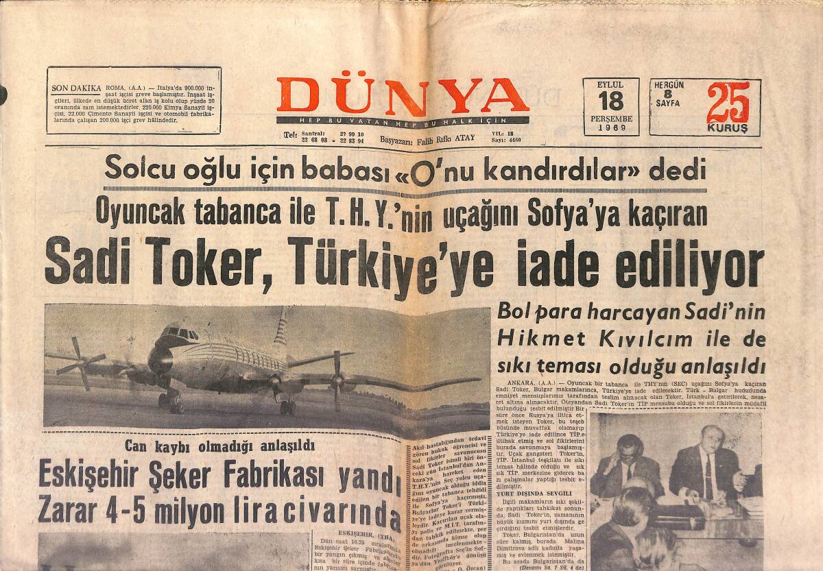 Dünya Gazetesi 18 Eylül 1969 - Sadi Toker , Türkiye'ye İade Ediliyor - Leyla Sayar Nihayet Başrol Oynayacak GZ149622 - 1