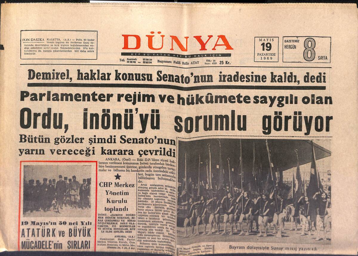 Dünya Gazetesi 19 Mayıs 1969 - Ordu , İnönü'yü Sorumlu Görüyor - CHP Merkez Yönetim Kurulu Toplandı GZ149619 - 1
