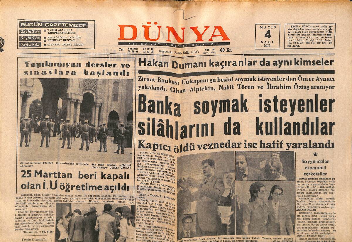 Dünya Gazetesi 4 Mayıs 1971 - Emirlere İtaat Etmeyenlere Karşı Silah Kullanılacak - Ankara'da Grev Ve Lokavt Yasaklandı GZ150884 - 1