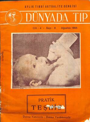 Dünyada Tıp Aylık Tıbbi Aktüalite Dergisi Cilt4 Sayı8 Ağustos 1955 DRG394 - 1