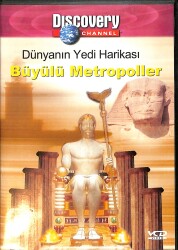 Dünyanın Yedi Harikası - Büyülü Metropoller (Discovery) VCD (İkinci El) DVD2589 - 1