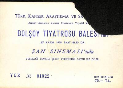 Eğlence Tarihi - Türk Kanser Araştırma Ahmet Andiçen Kanser Hastanesi Bolşoy Tiyatro Balesinin 27 Kasım 1958 Şan Sinemasında Temsili EFM(N)9839 - 1