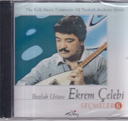 Ekrem Çelebi - Seçmeler 6 (Sıfır Ürün) CD Müzik CD1063 - 1