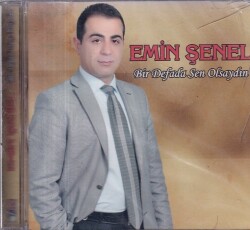 Emin Şenel - Bir Defada Sen Olsaydın (Sıfır Ürün) CD Müzik CD1134 - 1