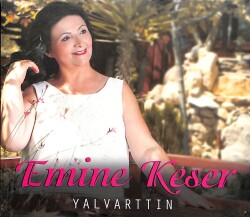 Emine Keser - Yalvarttın (Sıfır Ürün) CD Müzik CD2303 - 1