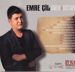 Emre Çil *Kime Ne Dost Kapısı * ( İkinci El ) CD Müzik CD1216 - 2