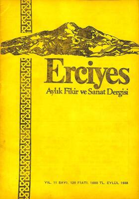 ERCİYES AYLIK FİKİR VE SANAT DERGİSİ SAYI129 EYLÜL 1988 - KOZANLI HALK ŞAİRİ MEHMET HALAÇOĞLU, AŞIK DERYAMİNİN ARDINDAN DRG1200 - 1