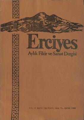 ERCİYES AYLIK FİKİR VE SANAT DERGİSİ SAYI130 EKİM 1988 - DİYARBAKIR VE BALIKESİR İLLERİMİZDE EVLENME TÖRENLERİNİN KARŞILAŞTIRILMASI DRG1199 - 1