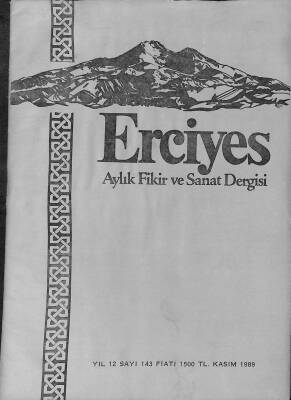 ERCİYES AYLIK FİKİR VE SANAT DERGİSİ SAYI143 KASIM 1989 - HALİFELİK MÜESSESESİNİN TARİHİ GELİŞİMİ VE KALDIRILMASI DRG1448 - 1