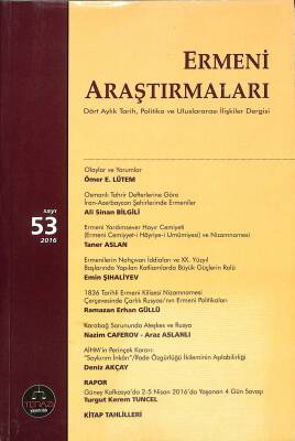 Ermeni Araştırmaları Dört Aylık Tarih Politika Ve Uluslararası İlişkiler Dergisi Sayı 53 2016 NDR84290 - 1