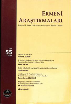 Ermeni Araştırmaları Dört Aylık Tarih Politika Ve Uluslararası İlişkiler Dergisi Sayı 55 2016 NDR84295 - 1