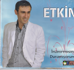 Etkin - İnanırmısın Duramıyorum (Sıfır Ürün) CD Müzik CD1315 - 1