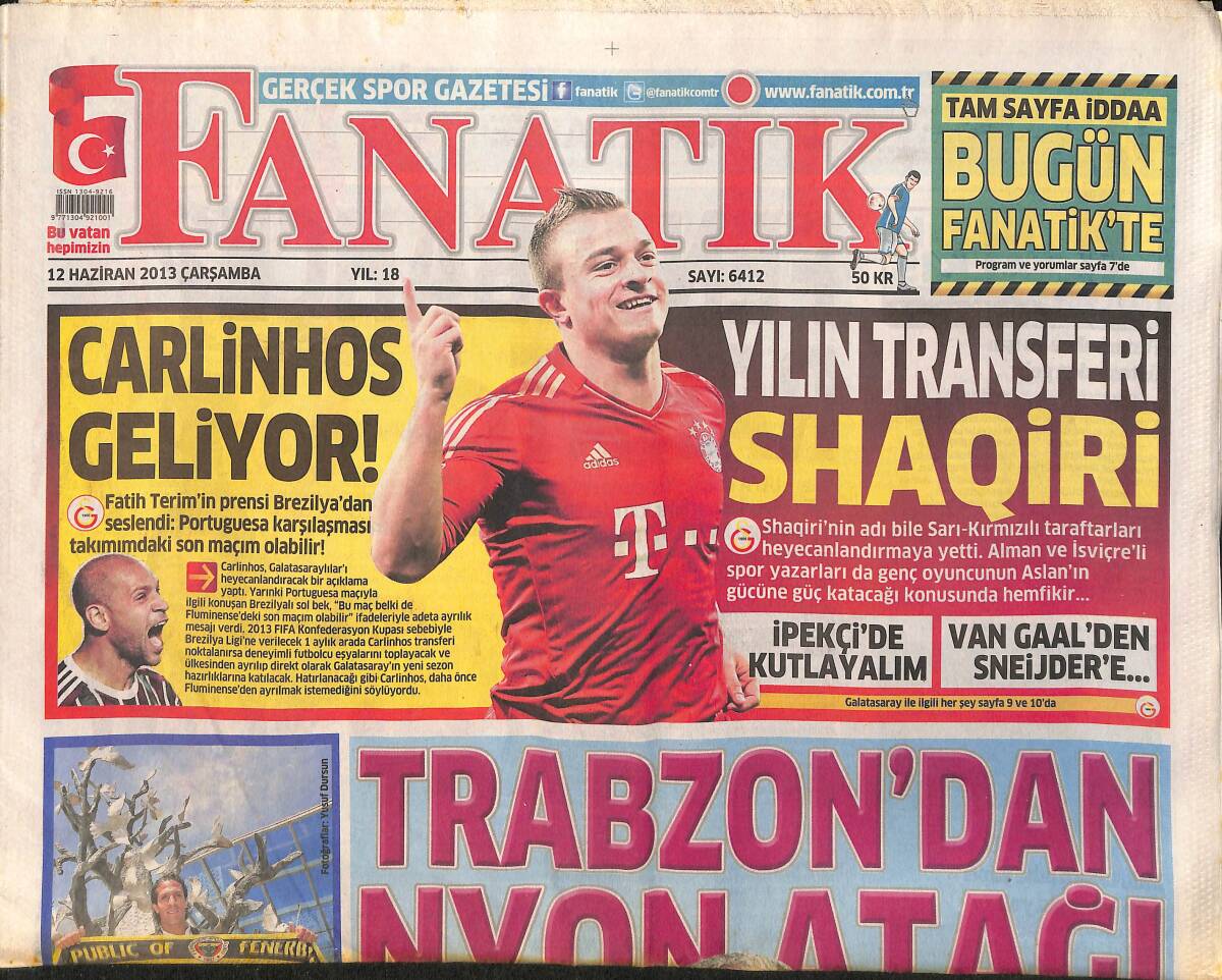 Fanatik Gazetesi 12 Haziran 2013 - Carlinhos Geliyor - Cardozo Bitiyor - Janko'ya Teklif Yağmuru GZ153949 - 1