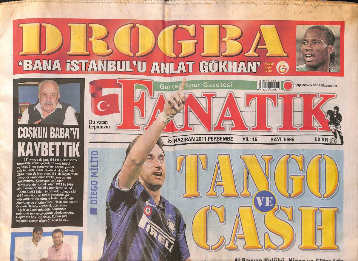 Fanatik Gazetesi 23 Haziran 2011 - Coşkun Özarı'yı Kaybettik - Kartal'da Hedef Bosingwa GZ153914 - 1