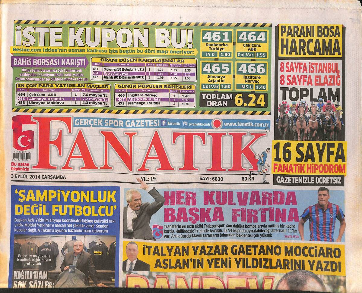 Fanatik Gazetesi 3 Eylül 2014 - Dzemaili Melo'dan Yaratıcı - İtalyan Yazar Gaetano Mocciaro Aslan'ın Yeni Yıldızlarını Yazdı GZ153925 - 1