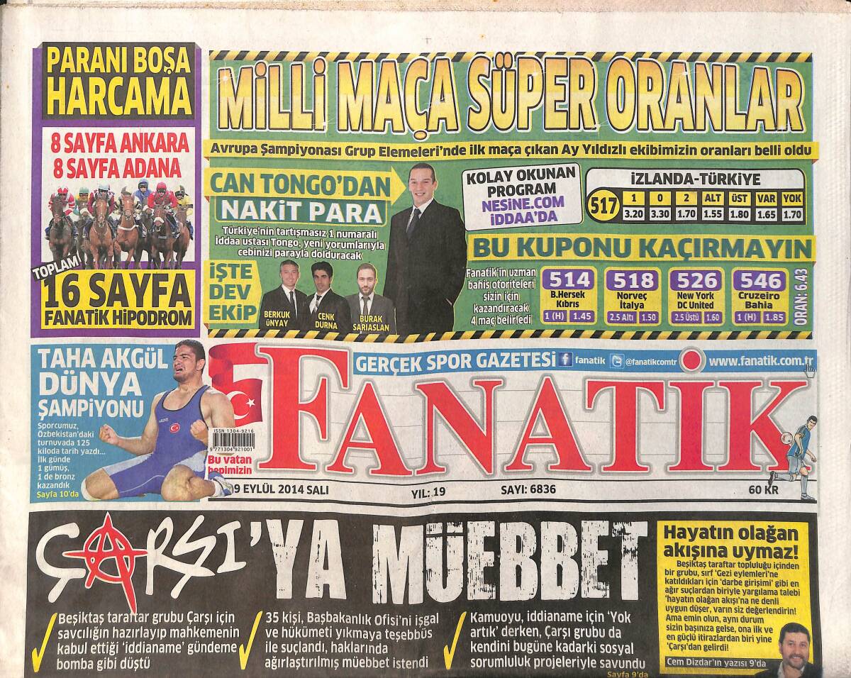 Fanatik Gazetesi 9 Eylül 2014 - Çarşı'ya Müebbet - Fenerbahçe'de Zafer Plânları - Taha Akgül Dünya Şampiyonu GZ153930 - 1