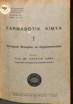 FARMASÖTİK KİMYA 1 ANORGANİK BİLEŞİKLER VE ORGANOMİNERALLER KTP2411 - 1