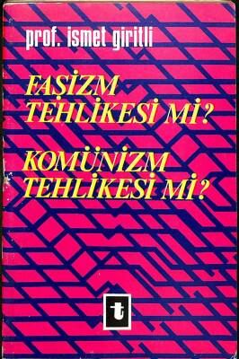 Faşizm Tehlikesi Mi? Komünizm Tehlikesi Mi? KTP2911 - 1