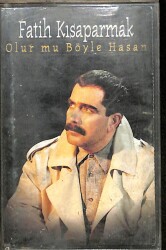 Fatih Kısaparmak - Olur Mu Böyle Hasan Kaset (İkinci El ) KST20988 - 1