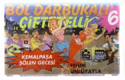 Fehmi Ünlüyayla * Bol Darbukalı Çiftetelli 6 * Kaset KST5381 - 3