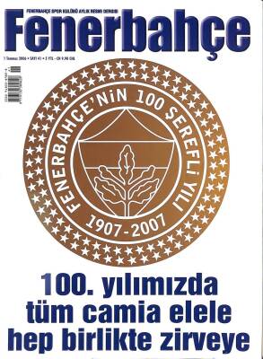 FENERBAHÇE Dergisi 1 TEMMUZ 2006 Sayı 41 KTP2999 - 1