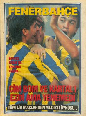 Fenerbahçe Dergisi - Fenerbahçe , Cim Bom Ve Kartalı Ezdi Ama Yenemedi - Fenerbahçe Oyuncu Kadrosu Poster GZ127408 - 1