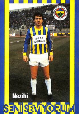 Fenerbahçe Futbolcu Nezihi Kartpostal KRT18959 - 1