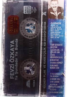 Fevzi Özkaya *Ya Şundadır Ya Bunda* Kaset KST6198 - 4