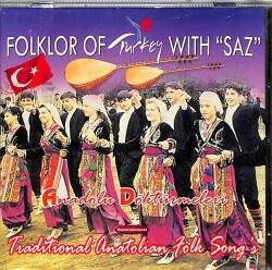 Folklor Of Turkey With Saz - Anadolu Döktürmeleri - CD Müzik (108) CD3205 - 3