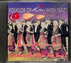 Folklor Of Turkey With Saz -Anadolu Döktürmeleri* CD Müzik (Sıfır Ürün) CD2816 - 7