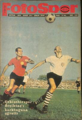 Fotospor Dergisi 11 Mart 1969 Sayı 131 - Eskişehirspor Beşiktaşı Korktuğuna Uğrattı NDR85640 - 1