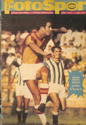 Fotospor Dergisi 13 Kasım 1967 Sayı 62 - PTT Galatasaraya Teslim Olmadı NDR86106 - 1