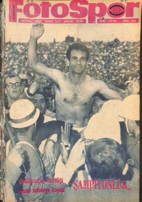 Fotospor Dergisi 27 Mayıs 1969 Sayı 142 - Galatasaray Özlediği Oyunu Sahneye Koydu Şampiyonluk NDR86086 - 1