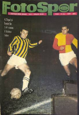 Fotospor Haftalık Spor Dergisi 11 Kasım 1969 Sayı 166 - G.Tepeyi İzmirde 1-0 Yenen F.Bahçe Lider, Mersinli Refik, Cemil NDR86040 - 1