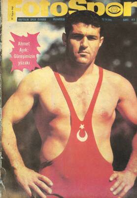 Fotospor Haftalık Spor Dergisi 20 Kasım 1967 Sayı 63 - Ahmet Ayık Güreşimizin Yüzakı, Ptt Takımı Bir Maçtan Önce NDR86107 - 1