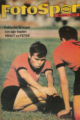 Fotospor Haftalık Spor Dergisi 21 Nisan 1970 Sayı 189 - Eskişehirin Kupa İçin Ağır Topları Nihat ve Fethi NDR85638 - 1