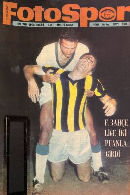 Fotospor Haftalık Spor Dergisi 23 Eylül 1969 Sayı 159 - Fenerbahçe Lige İki Puanla Girdi, Kadri Aytaç, Çorumspor NDR86035 - 1