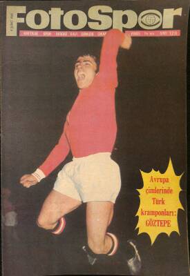 Fotospor Haftalık Spor Dergisi 4 Şubat 1969 Sayı 126 - Avrupa Çimlerinde Türk Kramponları Göztepe NDR85623 - 1