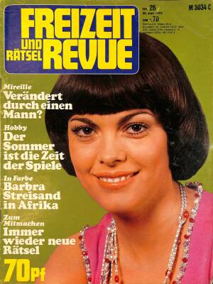 Freizeit Und Ratsel Revue 20 Juni 1973 - Barbra Streisand, Mark Philips, Prinzessin Anne NDR85064 - 1