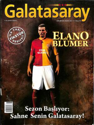 Galatasaray Dergisi Ağustos 2009 Sayı 81 - Elano Blumer, Sezon Başlıyor Sahne Senin Galatasaray! NDR85384 - 1