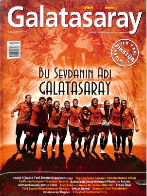 Galatasaray Dergisi Ağustos 2010 Sayı 92 - Frank Rijkaard, Oktay Mahmuti, Sabri ve Yağmur NDR85271 - 1